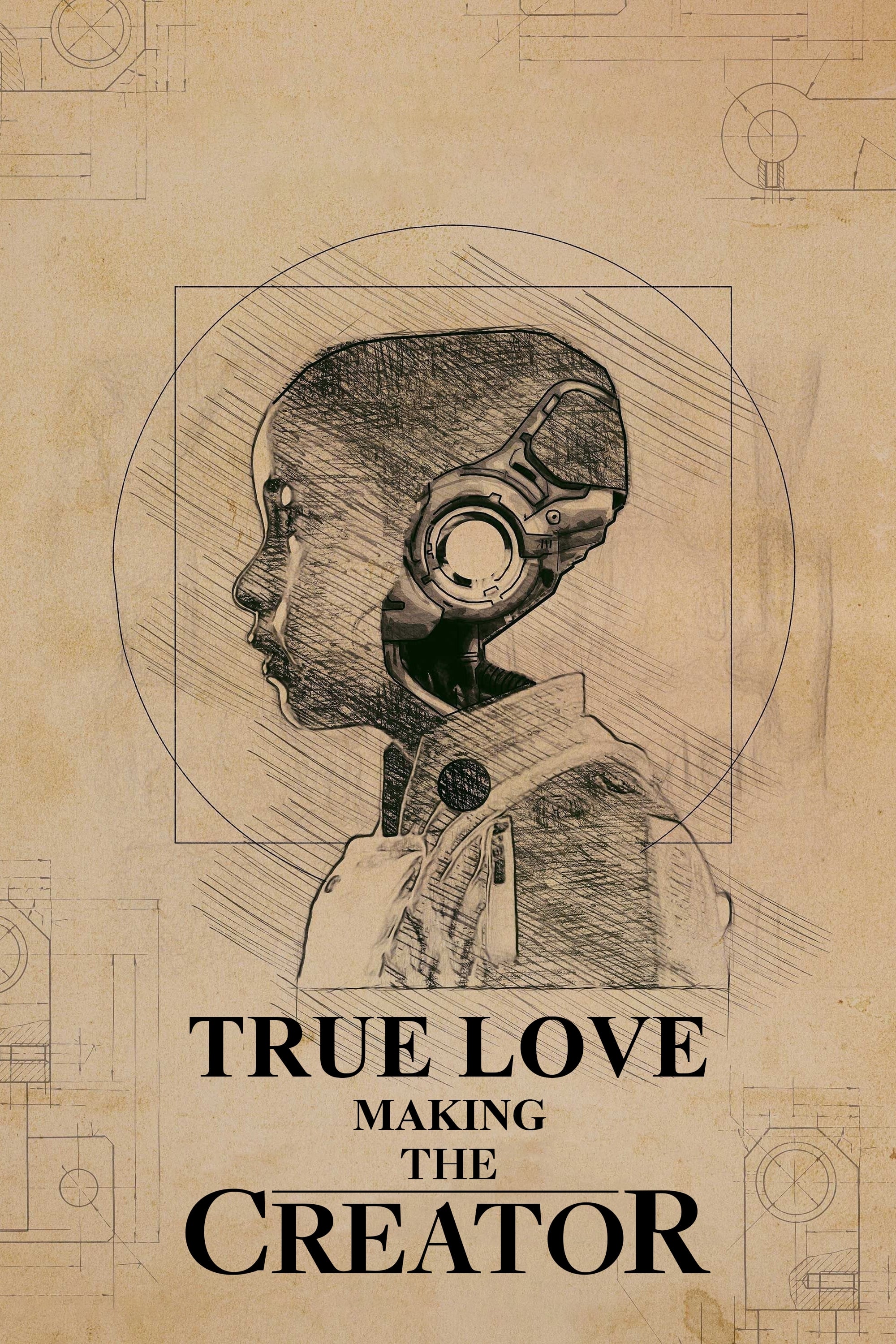 Постер True Love: Making The Creator